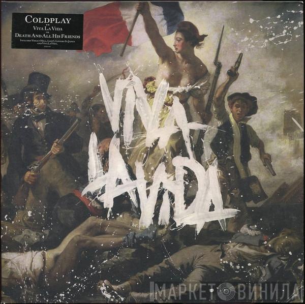  Coldplay  - Viva La Vida Or Death And All His Friends