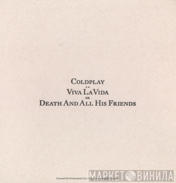  Coldplay  - Viva La Vida Or Death And All His Friends