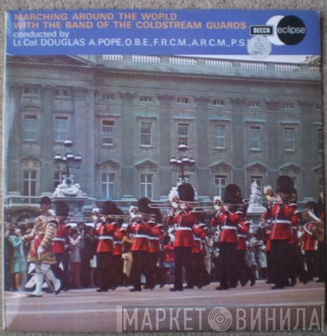 Coldstream Guards - Marching Around The World With The Band Of The Coldstream Guards