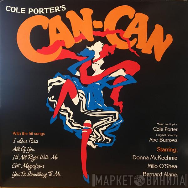 Cole Porter, Abe Burrows, Donna McKechnie, Milo O'Shea, Bernard Alane - Can-Can (1988 London Revival Cast)