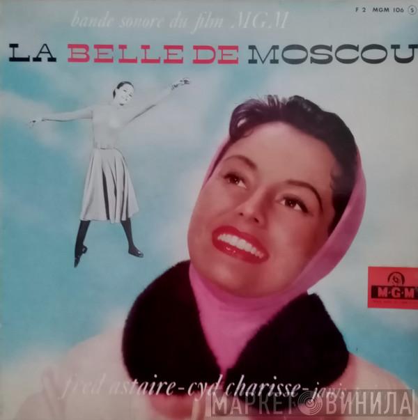 Cole Porter  - La Belle De Moscou (Silk Stockings) - Bande Sonore Du Film MGM