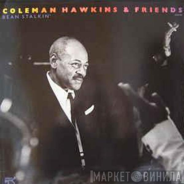 Coleman Hawkins & Friends - Bean Stalkin'