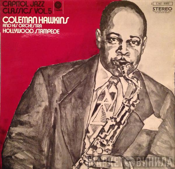  Coleman Hawkins And His Orchestra  - Hollywood Stampede