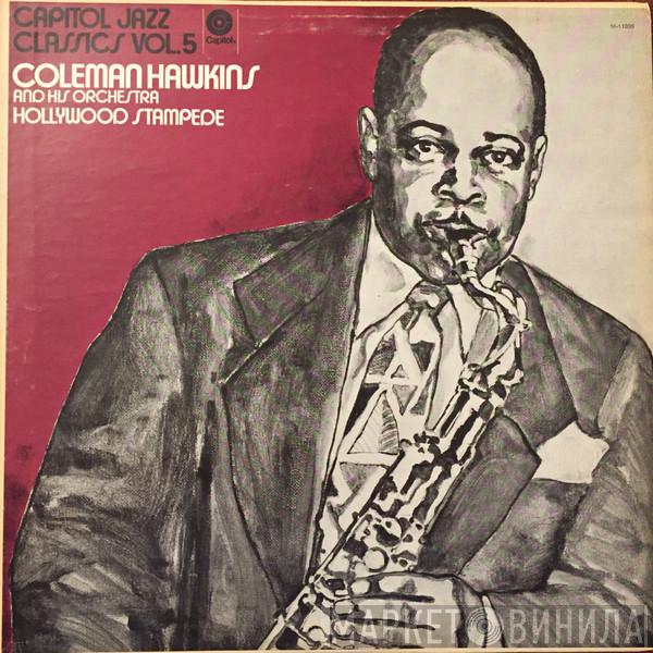  Coleman Hawkins And His Orchestra  - Hollywood Stampede