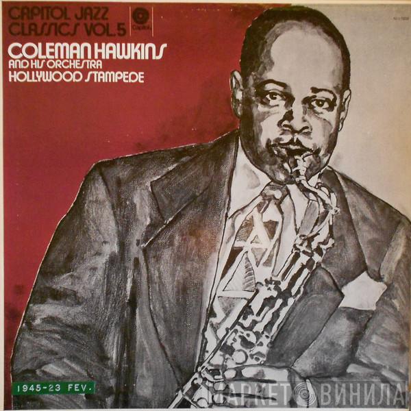  Coleman Hawkins And His Orchestra  - Hollywood Stampede
