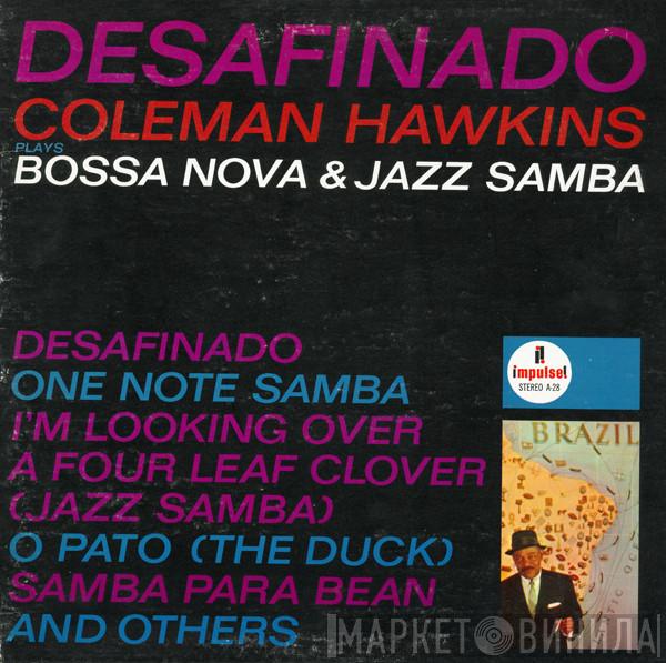  Coleman Hawkins  - Desafinado: Bossa Nova & Jazz Samba