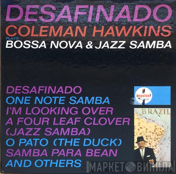  Coleman Hawkins  - Desafinado: Bossa Nova & Jazz Samba