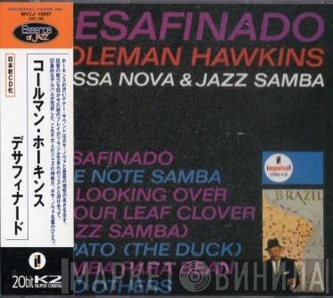 Coleman Hawkins  - Desafinado: Bossa Nova & Jazz Samba