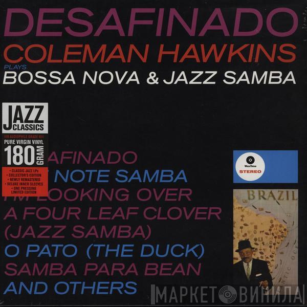  Coleman Hawkins  - Desafinado Coleman Hawkins Plays Bossa Nova & Jazz Samba