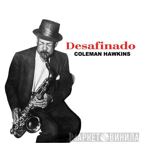 Coleman Hawkins  - Desafinado