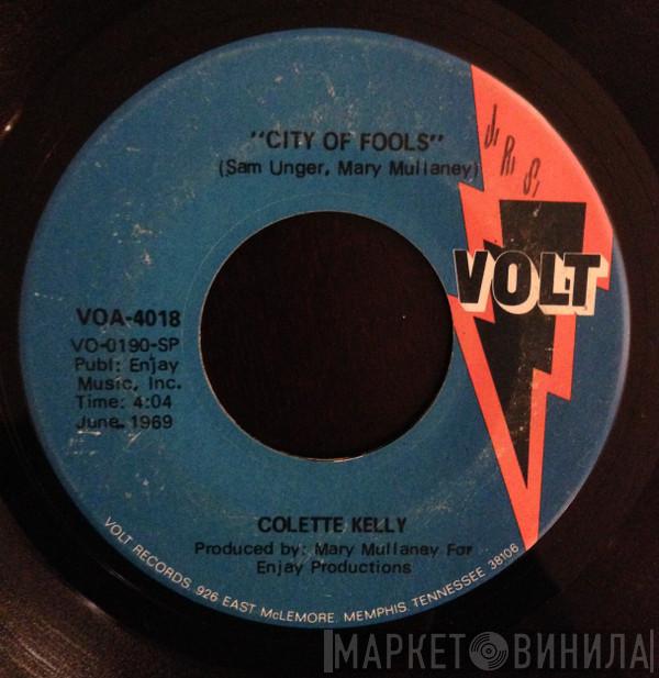 Colette Kelly - Long And Lonely World / City Of Fools