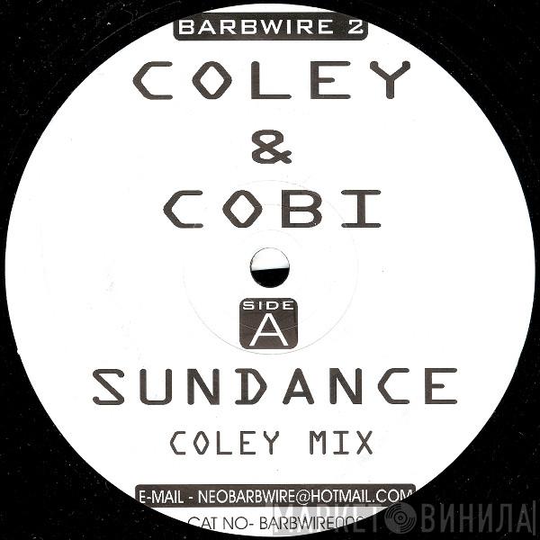 Coley, Cobi - Sundance / Kickin' Hard