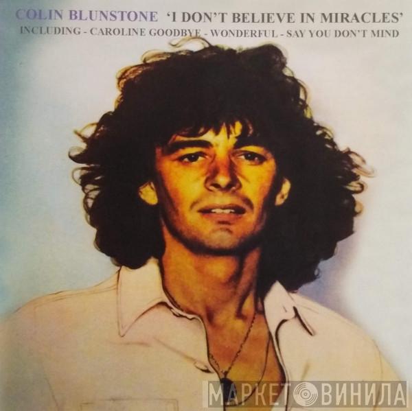  Colin Blunstone  - I Don't Believe In Miracles