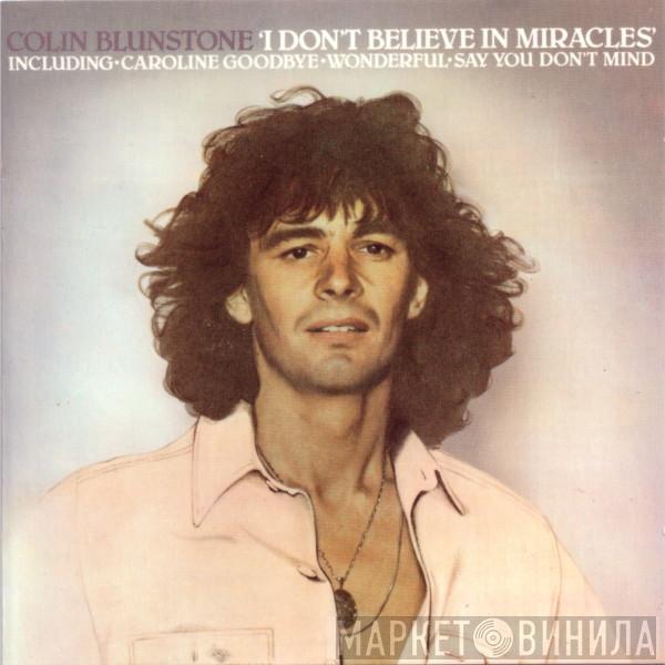  Colin Blunstone  - I Don't Believe In Miracles