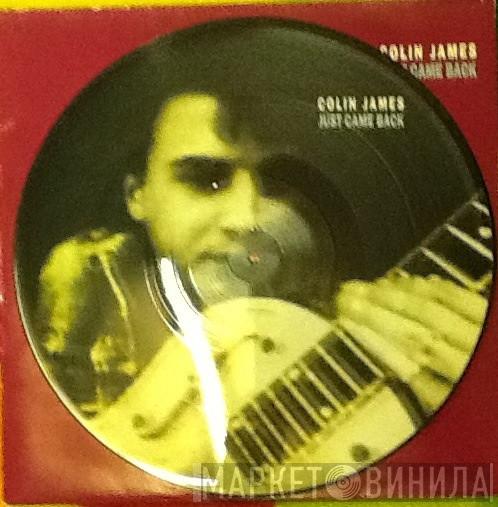 Colin James  - Just Came Back