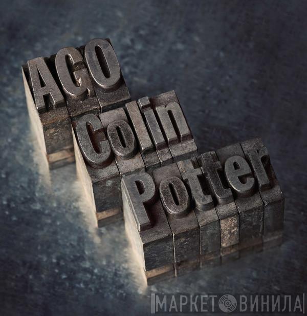 Colin Potter - Ago