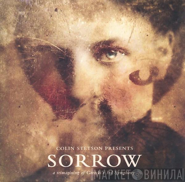  Colin Stetson  - Sorrow (A Reimagining Of Gorecki's 3rd Symphony)
