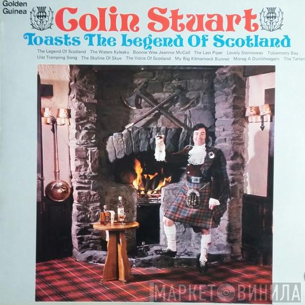 Colin Stuart  - Toasts The Legend Of Scotland