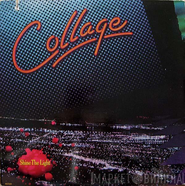 Collage  - Shine The Light