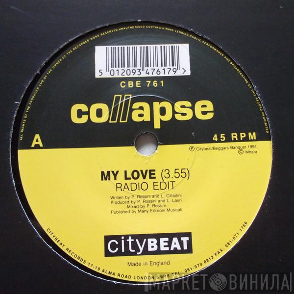 Collapse - My Love