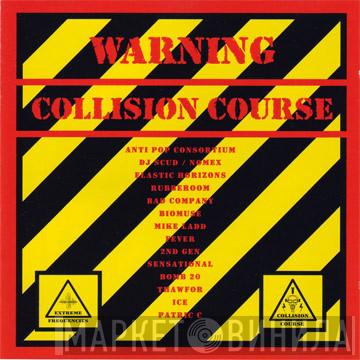  - Collision Course