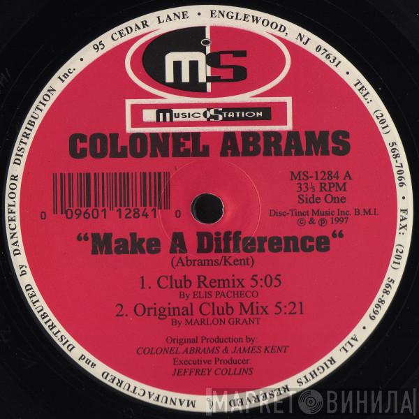Colonel Abrams - Make A Difference