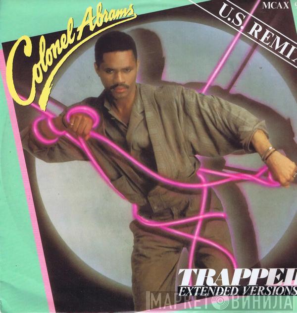 Colonel Abrams - Trapped (U.S. Remix) (Extended Versions)