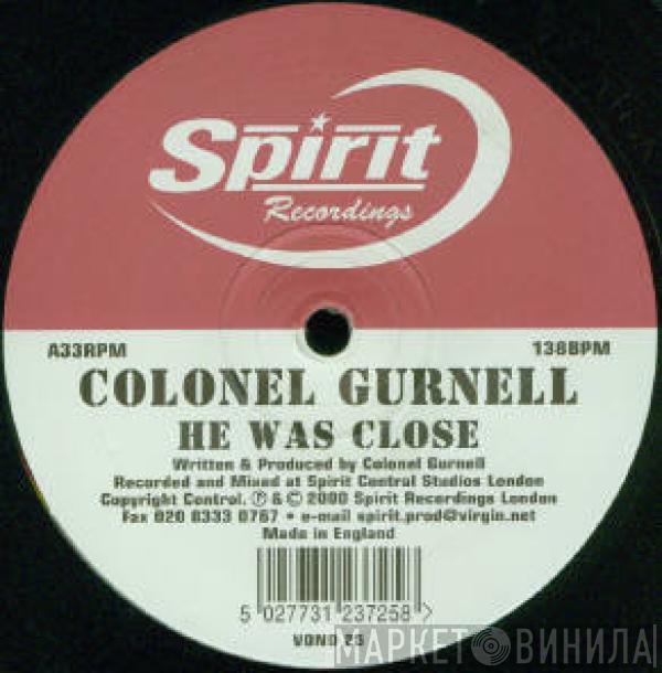 Colonel Gurnell - He Was Close / Stillwell Avenue