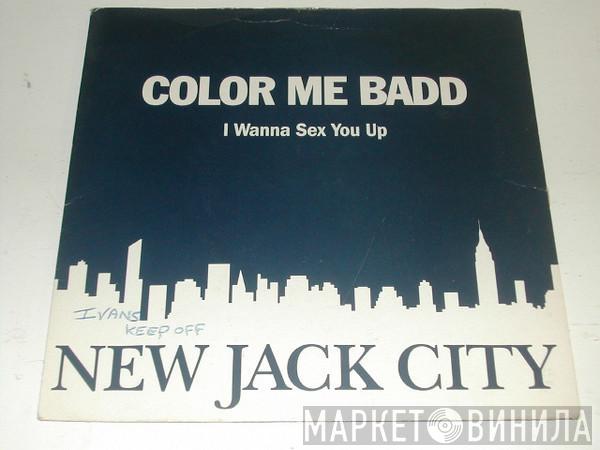  Color Me Badd  - I Wanna Sex You Up