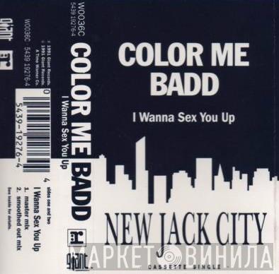 Color Me Badd - I Wanna Sex You Up