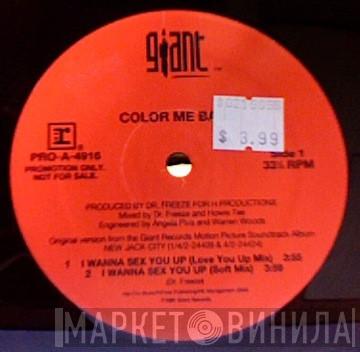  Color Me Badd  - I Wanna Sex You Up