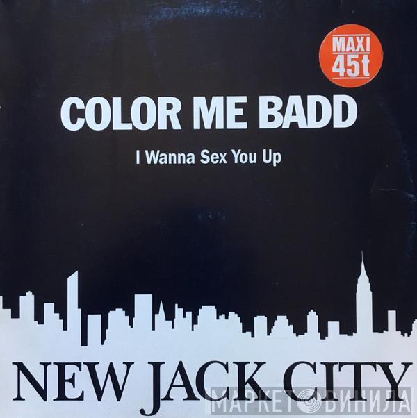  Color Me Badd  - I Wanna Sex You Up