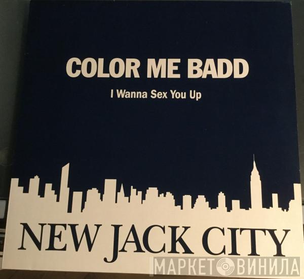  Color Me Badd  - I Wanna Sex You Up