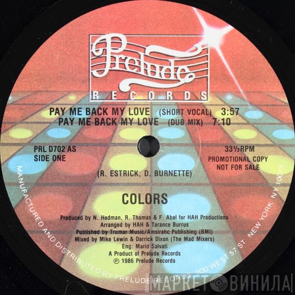 Colors   - Pay Me Back My Love