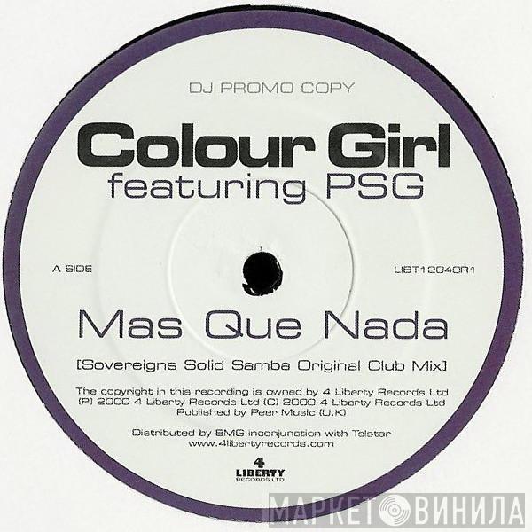 Colour Girl, PSG - Mas Que Nada