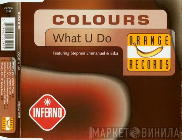  Colours   - What U Do