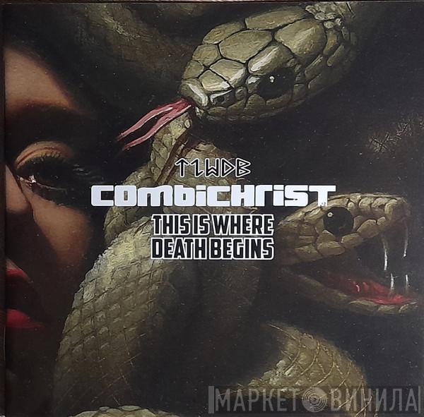  Combichrist  - This Is Where Death Begins
