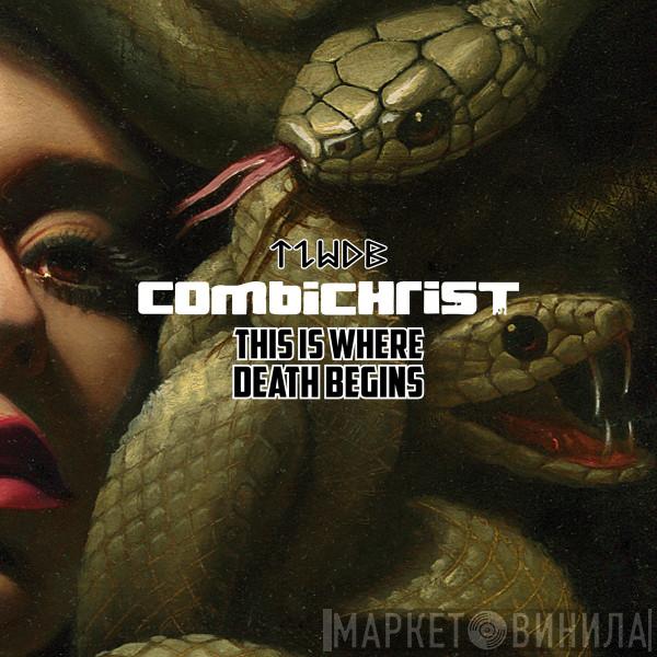  Combichrist  - This Is Where Death Begins