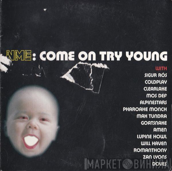  - Come On Try Young