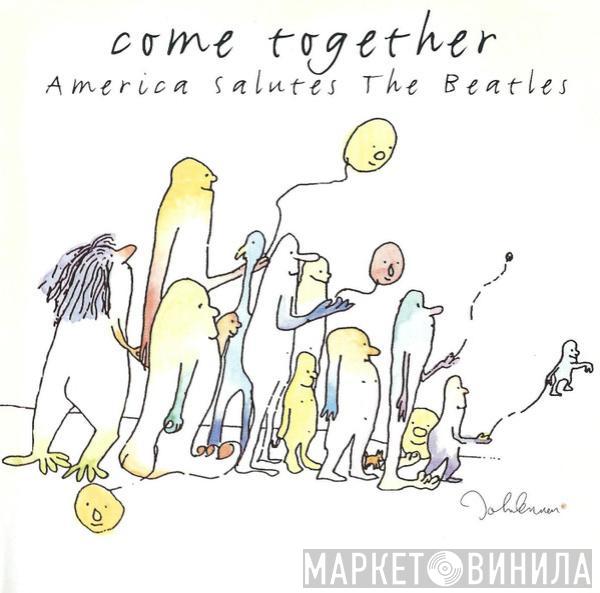  - Come Together - America Salutes The Beatles