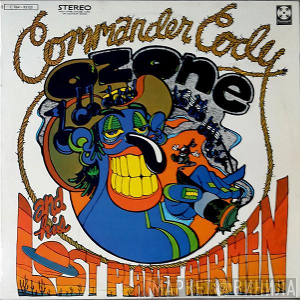 Commander Cody And His Lost Planet Airmen - Lost In The Ozone
