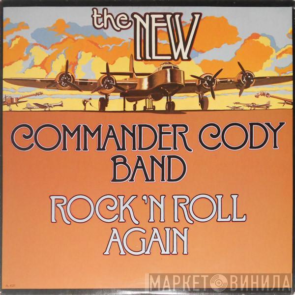 Commander Cody Band - Rock 'N Roll Again
