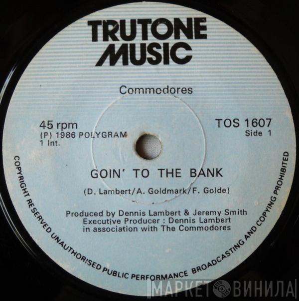  Commodores  - Goin' To The Bank / Serious Love