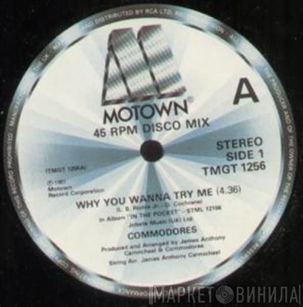  Commodores  - Why You Wanna Try Me / Celebrate