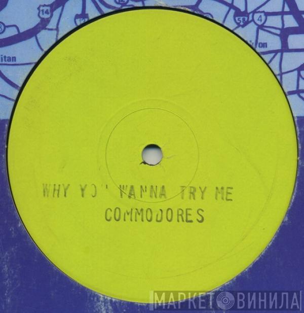  Commodores  - Why You Wanna Try Me / Celebrate