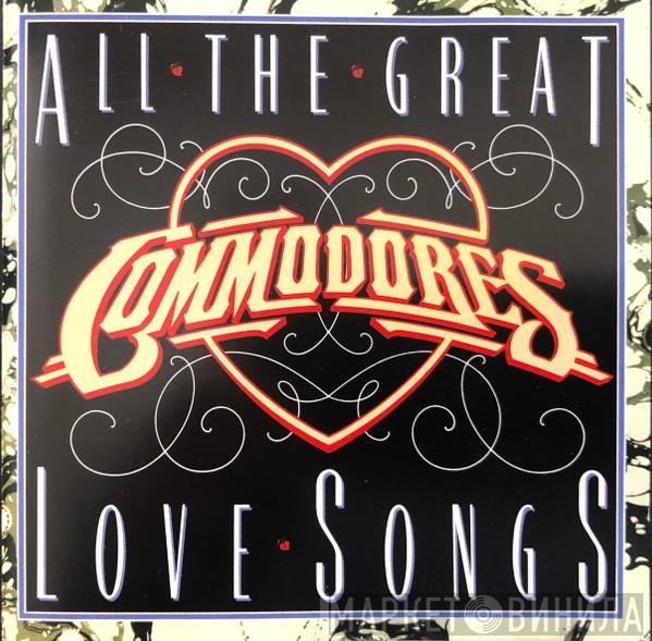  Commodores  - All The Great Love Songs