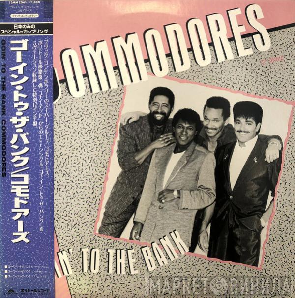  Commodores  - Goin' To The Bank