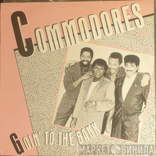  Commodores  - Goin' To The Bank