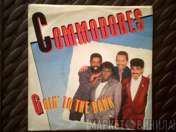  Commodores  - Goin' To The Bank