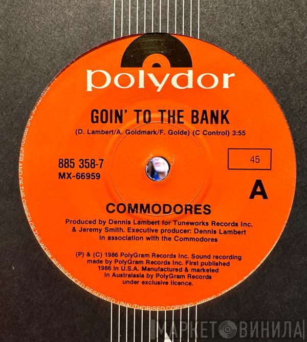  Commodores  - Goin' To The Bank